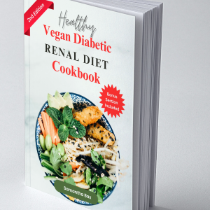 Vegan Diabetic Renal Diet Cookbook