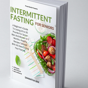 Intermittent Fasting For Seniors