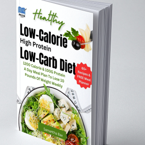 Low Calorie High Protein Low-Carb Diet