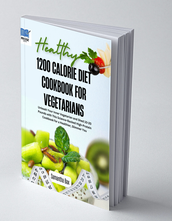 1200 CALORIE DIET COOKBOOK FOR VEGETARIANS